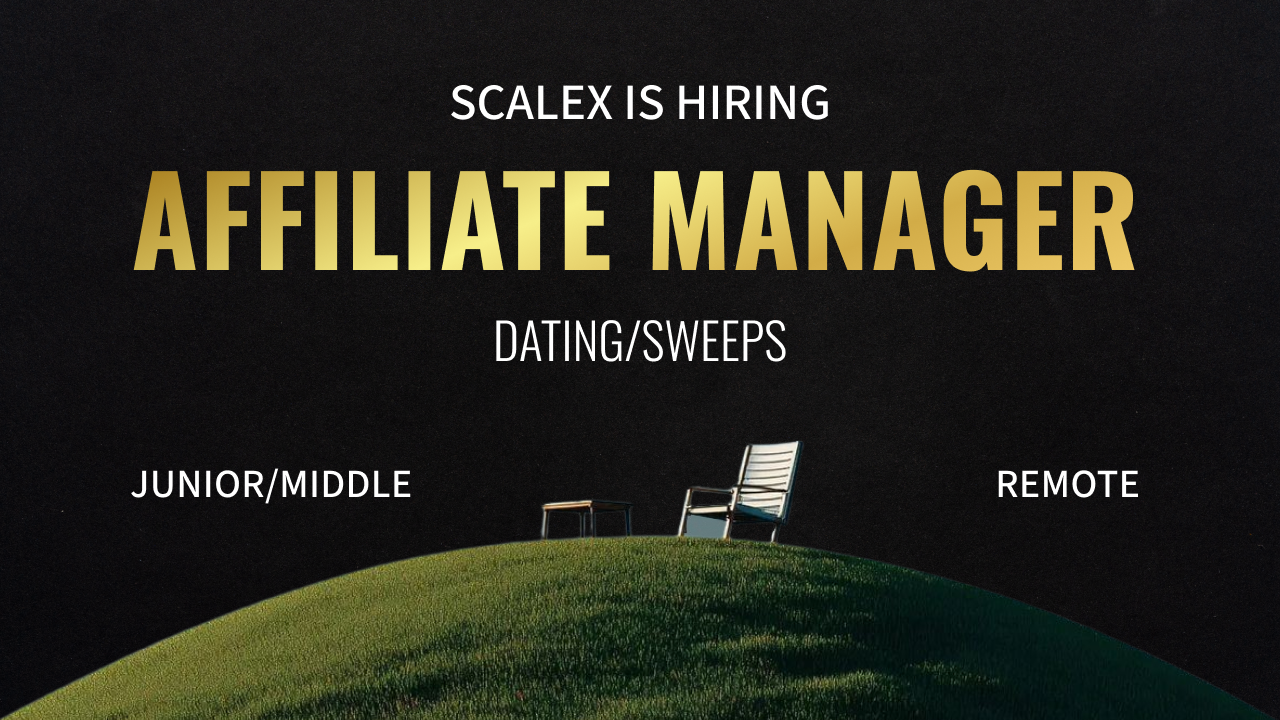Affiliate Manager у ScaleX: не просто позиція, а наступний рівень